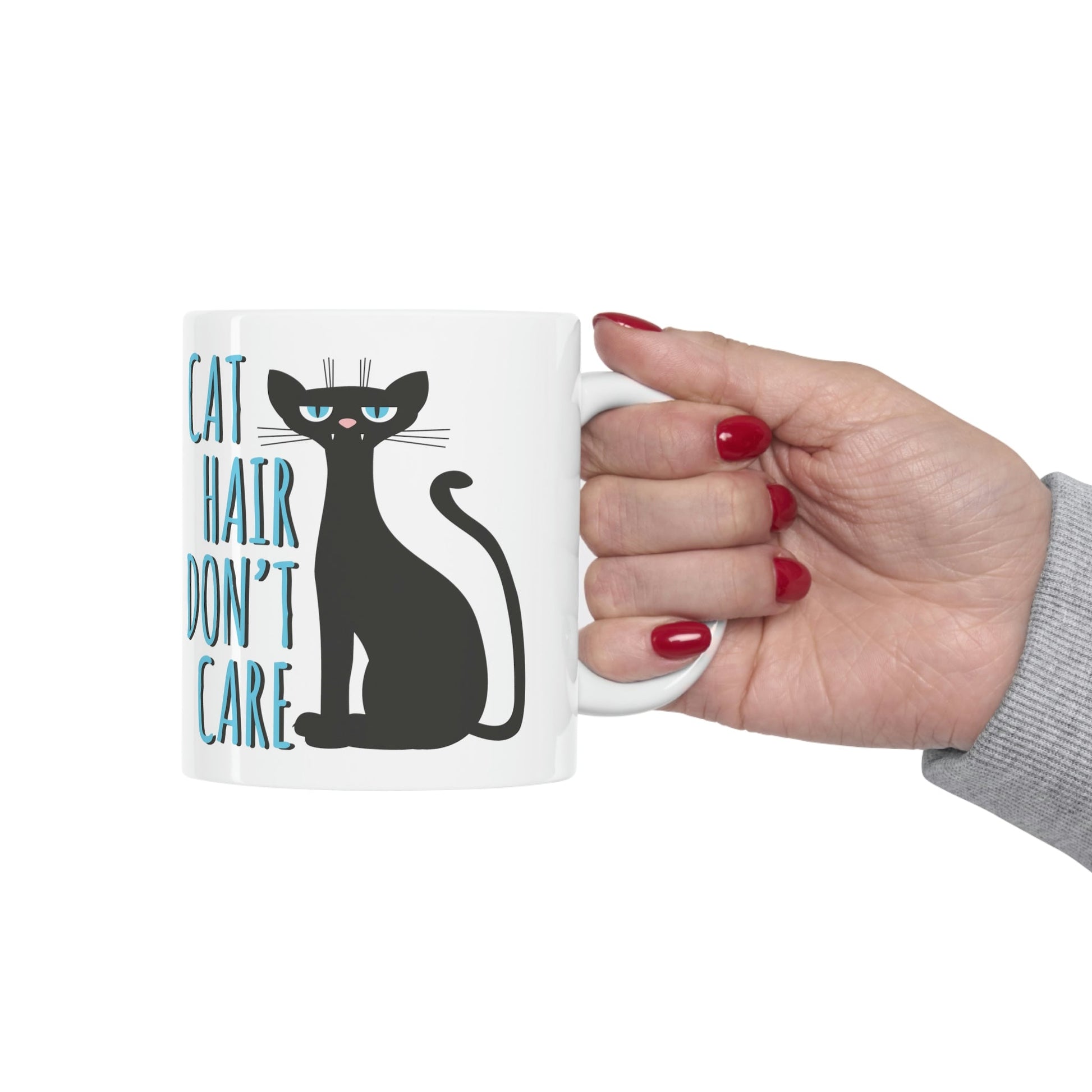 Cat Hair Don't Care Funny Cats Memes Ceramic Mug 11oz Ichaku [Perfect Gifts Selection]