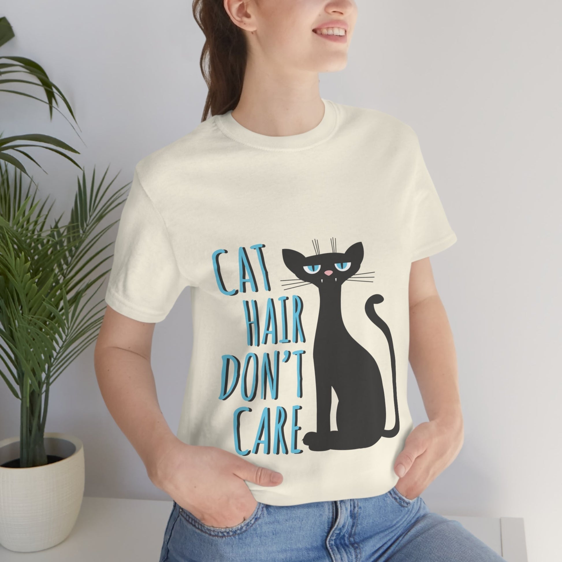 Cat Hair Don't Care Funny Cats Memes Unisex Jersey Short Sleeve T-Shirt Ichaku [Perfect Gifts Selection]