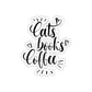 Cats Books and Coffee Funny Cat Memes Black Text Die-Cut Sticker Ichaku [Perfect Gifts Selection]