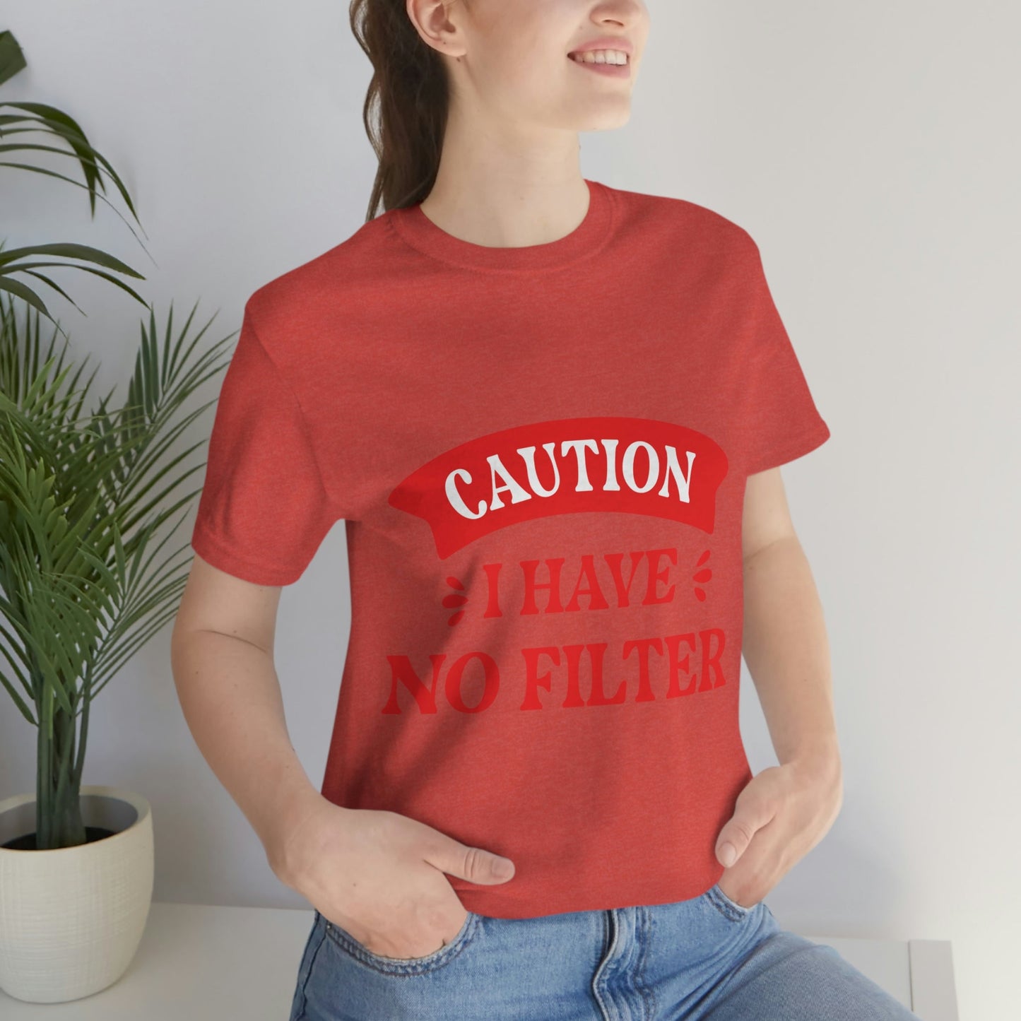 Caution I Have No Filter Humor Quotes Unisex Jersey Short Sleeve T-Shirt Ichaku [Perfect Gifts Selection]