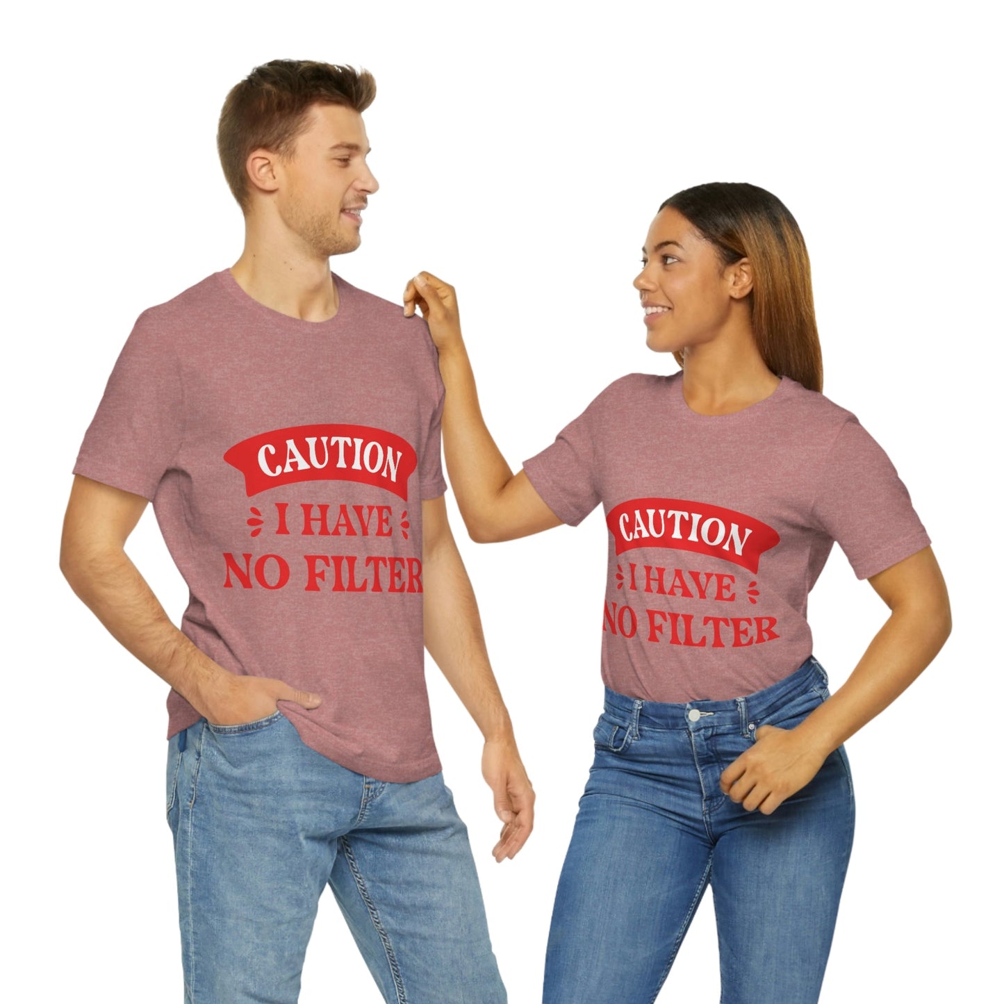 Caution I Have No Filter Humor Quotes Unisex Jersey Short Sleeve T-Shirt Ichaku [Perfect Gifts Selection]