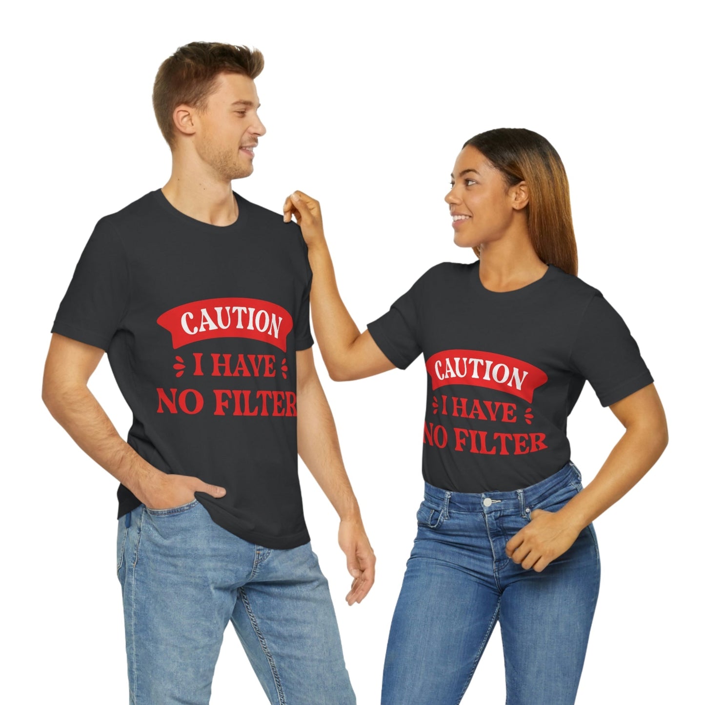 Caution I Have No Filter Humor Quotes Unisex Jersey Short Sleeve T-Shirt Ichaku [Perfect Gifts Selection]