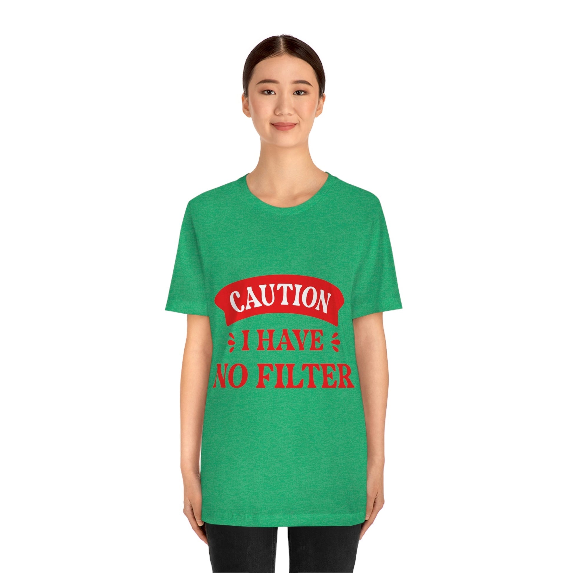 Caution I Have No Filter Humor Quotes Unisex Jersey Short Sleeve T-Shirt Ichaku [Perfect Gifts Selection]