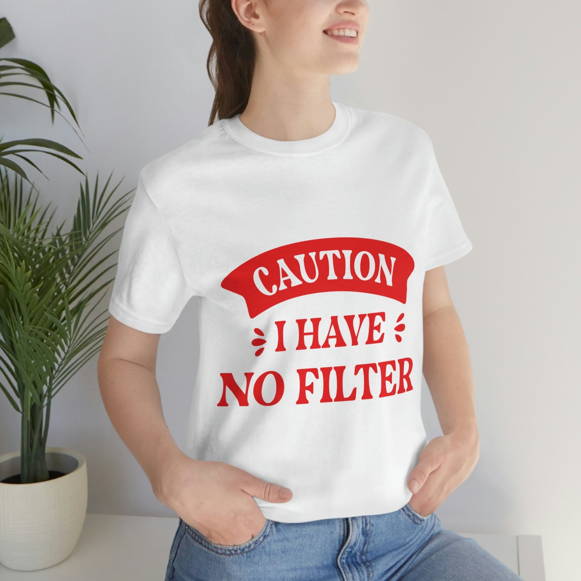 Caution I Have No Filter Humor Quotes Unisex Jersey Short Sleeve T-Shirt Ichaku [Perfect Gifts Selection]