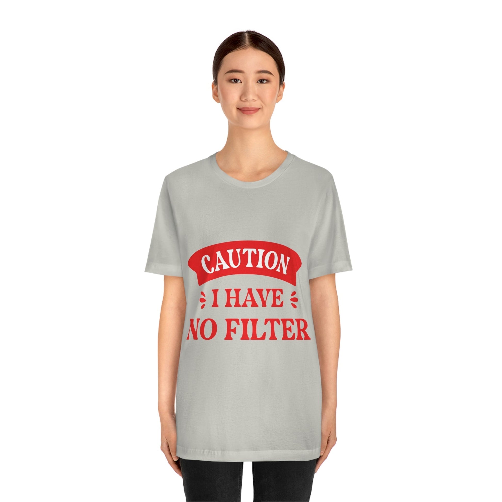 Caution I Have No Filter Humor Quotes Unisex Jersey Short Sleeve T-Shirt Ichaku [Perfect Gifts Selection]