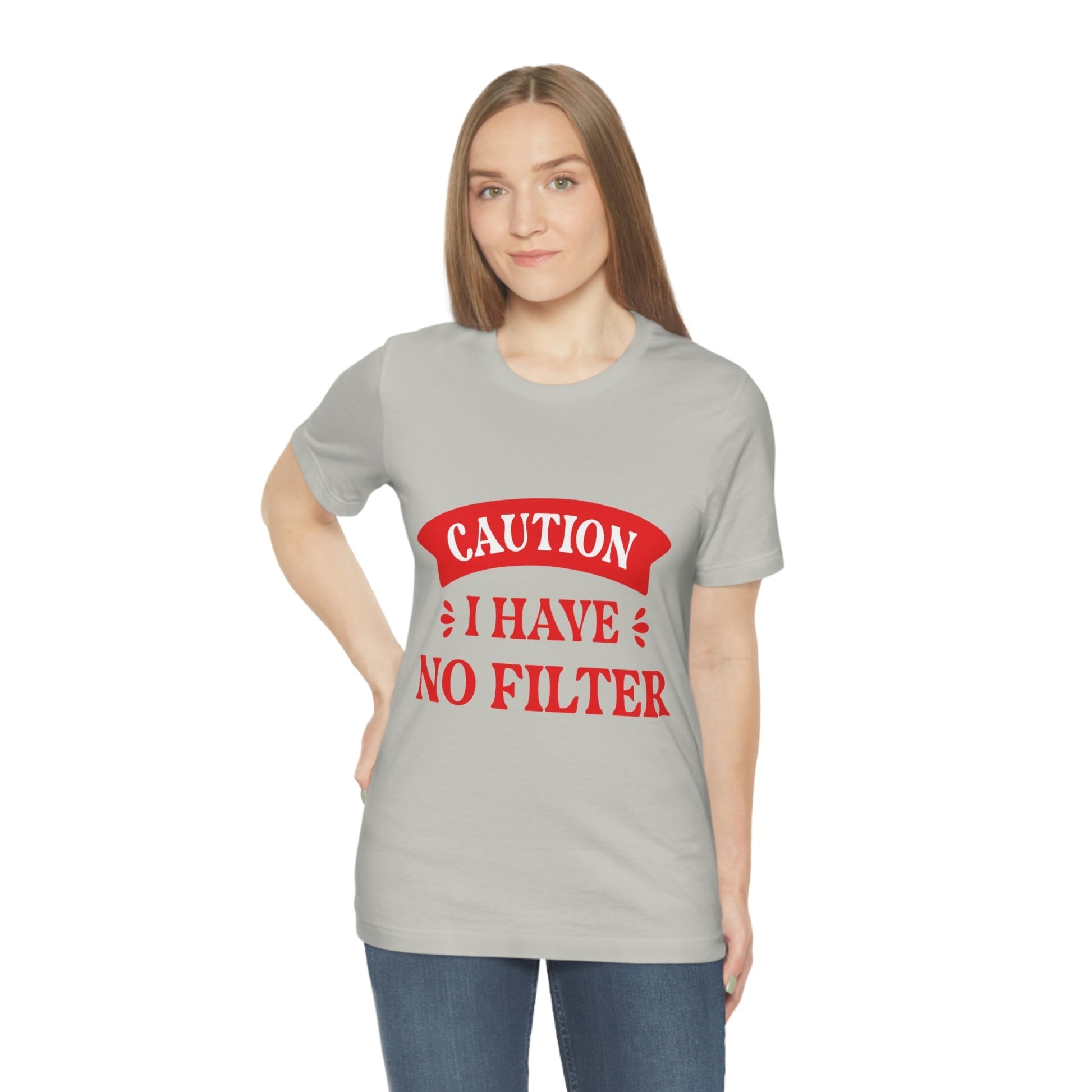 Caution I Have No Filter Humor Quotes Unisex Jersey Short Sleeve T-Shirt Ichaku [Perfect Gifts Selection]