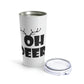 Christmas Deer Funny Text Slogan Stainless Steel Hot or Cold Vacuum Tumbler 20oz Ichaku [Perfect Gifts Selection]