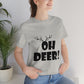 Christmas Deer Funny Text Slogan Unisex Jersey Short Sleeve T-Shirt Ichaku [Perfect Gifts Selection]