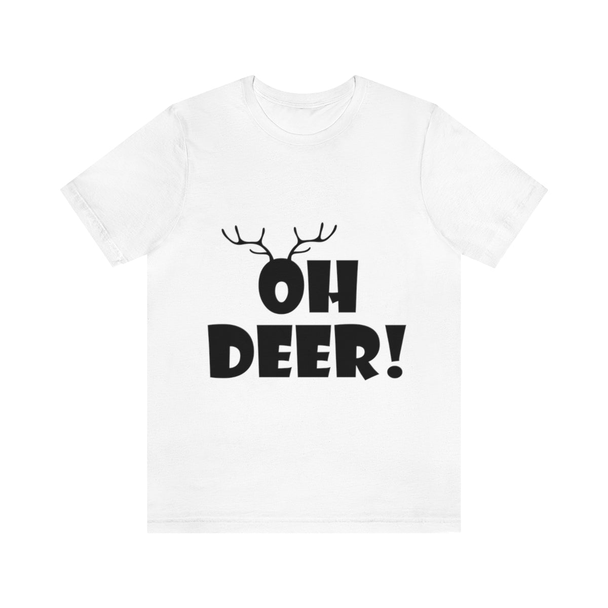 Christmas Deer Funny Text Slogan Unisex Jersey Short Sleeve T-Shirt Ichaku [Perfect Gifts Selection]