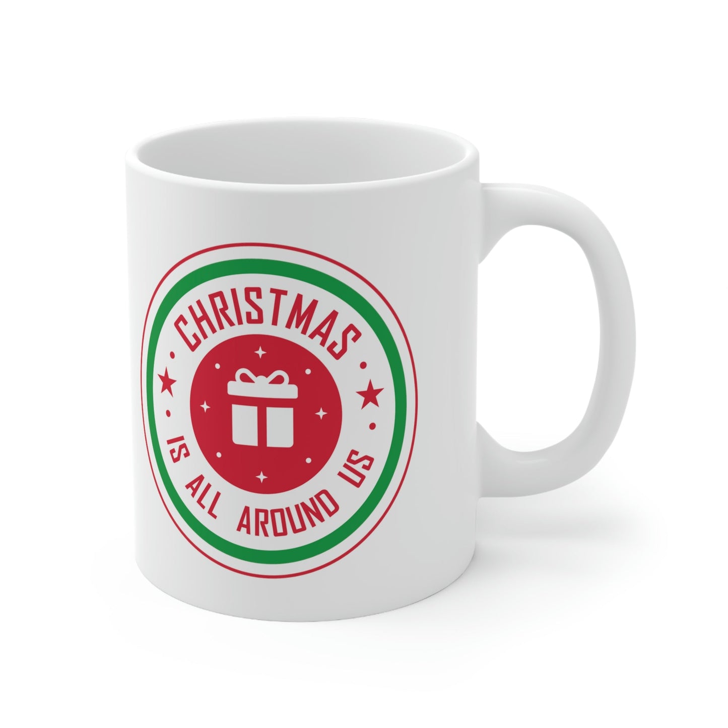 Christmas is all around us Funny Christmas Quotes Ceramic Mug 11oz Ichaku [Perfect Gifts Selection]