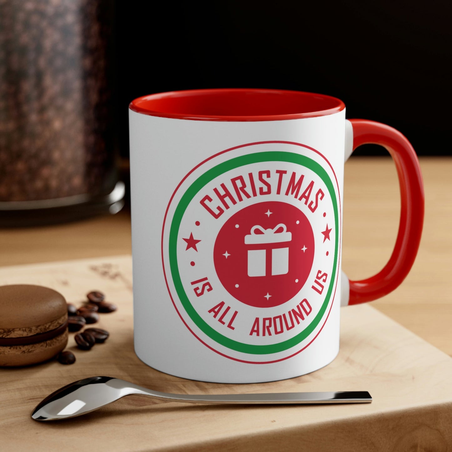 Christmas is all around us Funny Christmas Quotes Classic Accent Coffee Mug 11oz Ichaku [Perfect Gifts Selection]