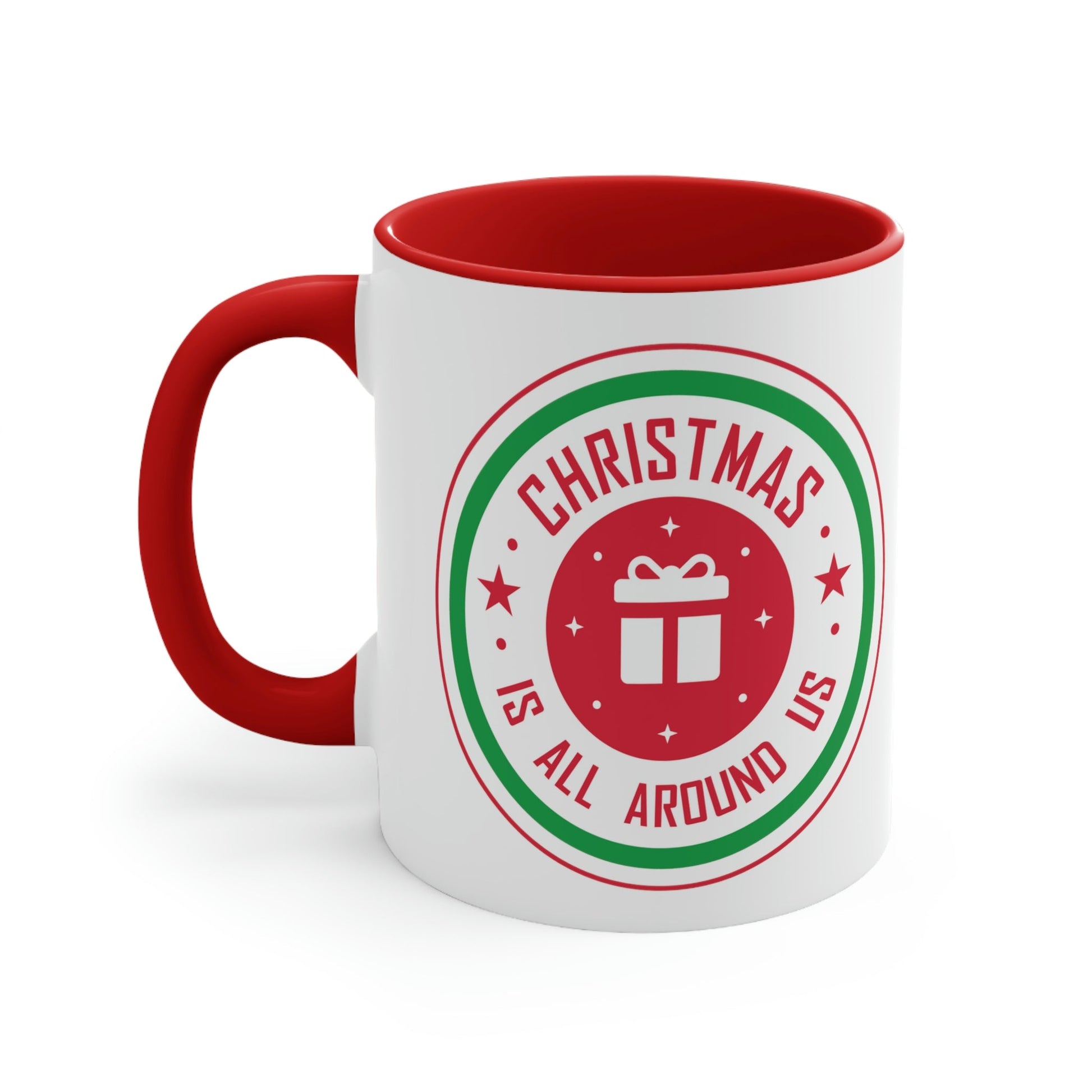 Christmas is all around us Funny Christmas Quotes Classic Accent Coffee Mug 11oz Ichaku [Perfect Gifts Selection]