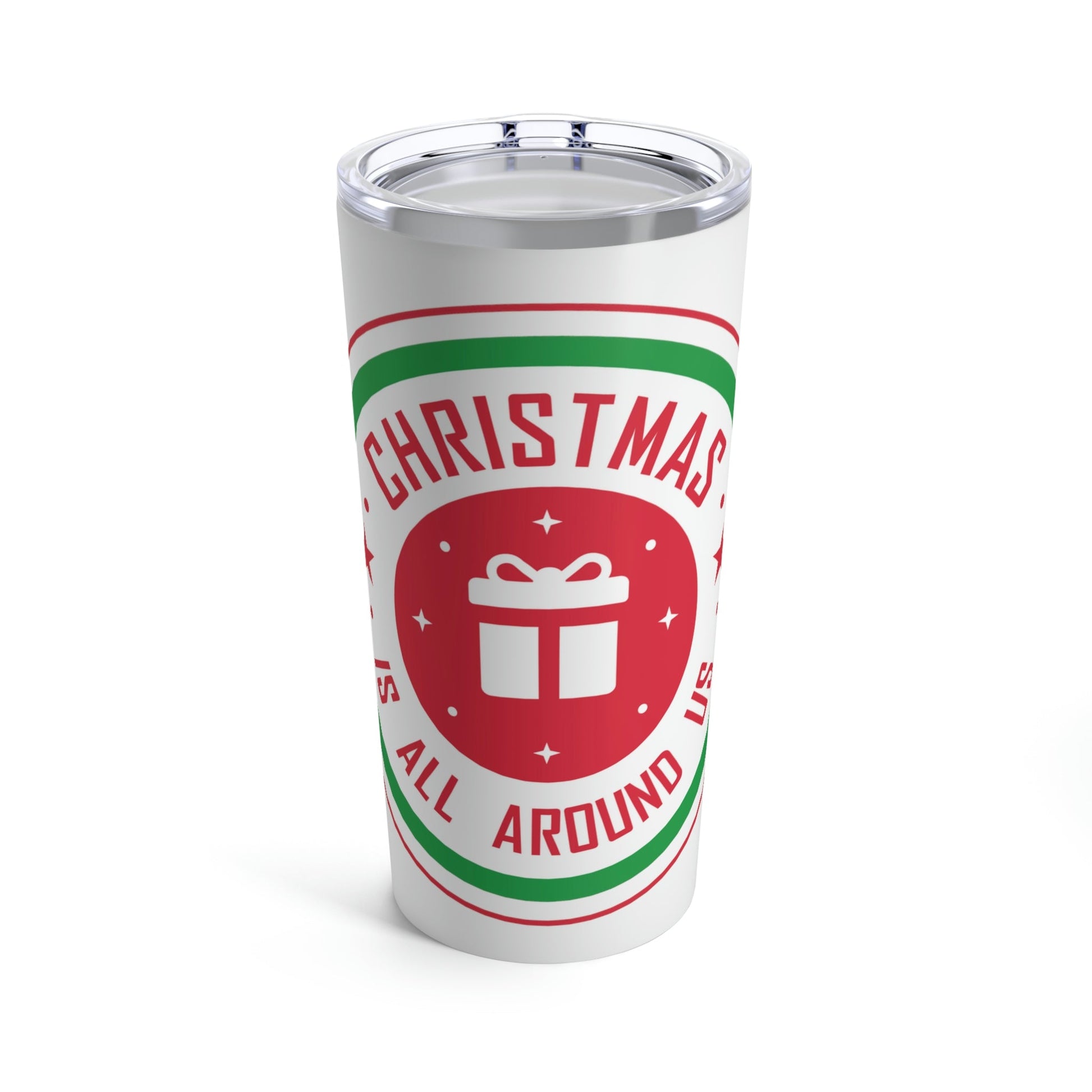 Christmas is all around us Funny Christmas Quotes Stainless Steel Hot or Cold Vacuum Tumbler 20oz Ichaku [Perfect Gifts Selection]