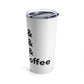 Coffee Lovers Quotes Caffeine Lover Stainless Steel Hot or Cold Vacuum Tumbler 20oz Ichaku [Perfect Gifts Selection]