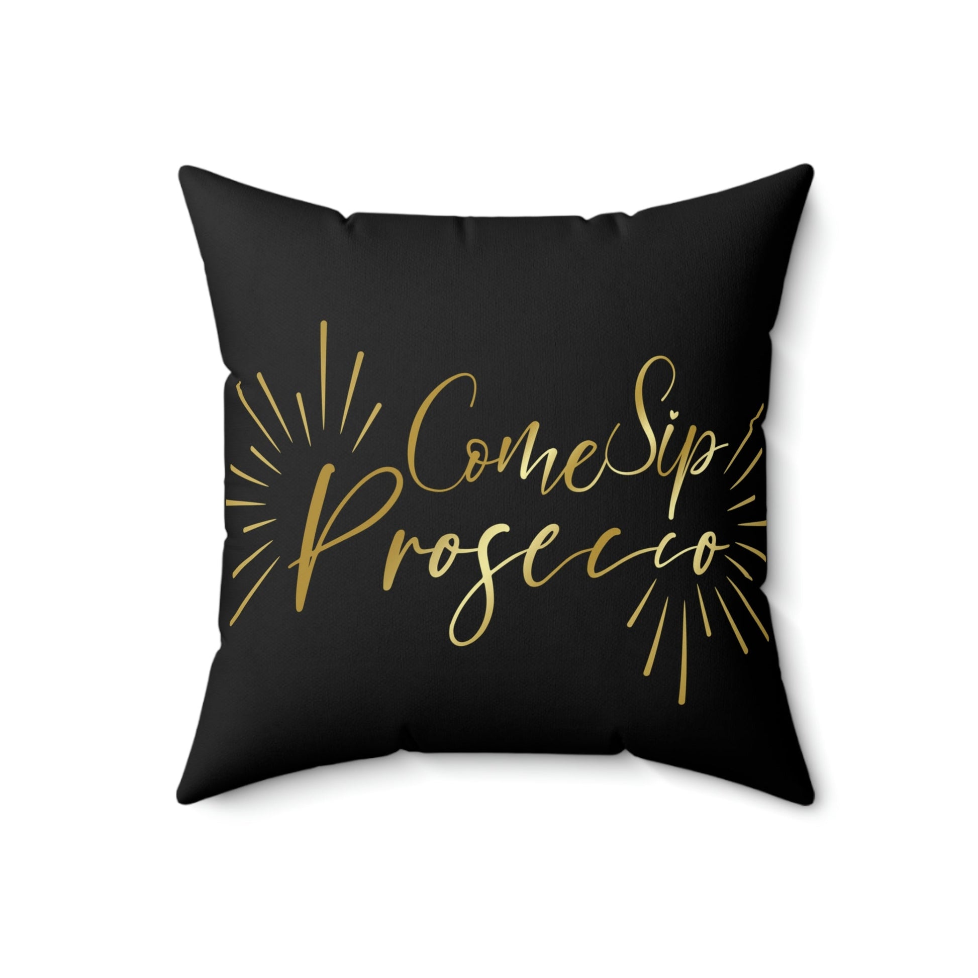 Come Sip Prosecco Party Wine Art Spun Polyester Square Pillow Ichaku [Perfect Gifts Selection]