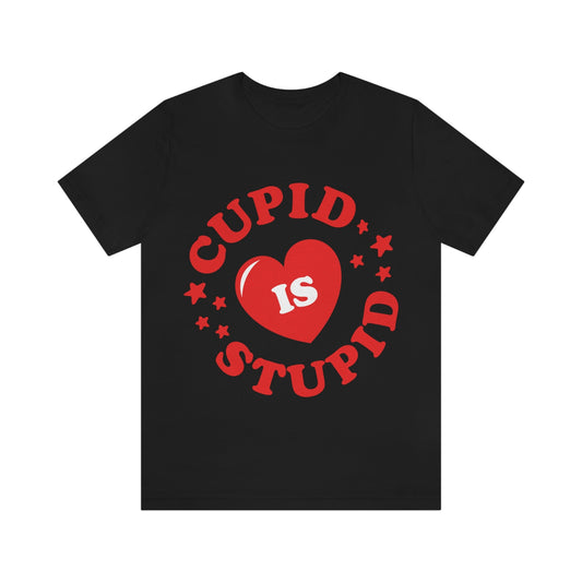 Cupid is Stupid Valentines Day Unisex Jersey Short Sleeve T-Shirt Ichaku [Perfect Gifts Selection]