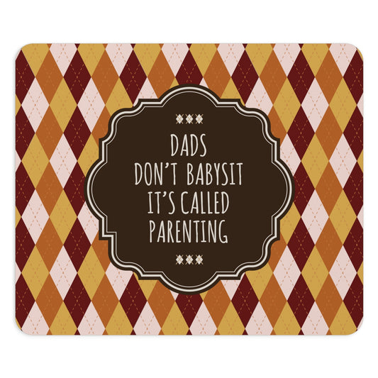 Dads Don`t Babysit It`s Called Parenting Proud Father Quotes Ergonomic Non-slip Creative Design Mouse Pad Ichaku [Perfect Gifts Selection]