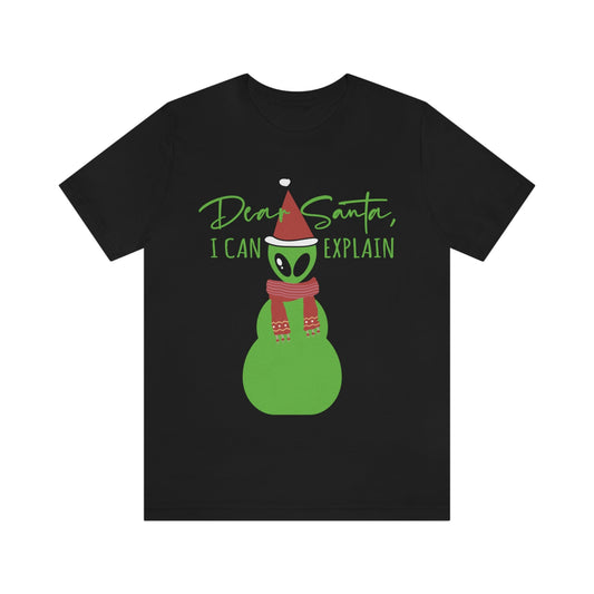 Dear Santa I Can Explain Secret Santa Aliens Humor UFO Unisex Jersey Short Sleeve T-Shirt Ichaku [Perfect Gifts Selection]