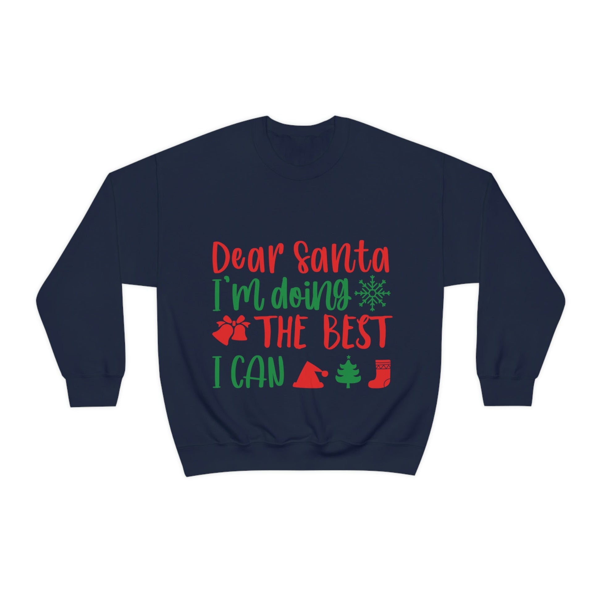 Dear Santa I'm Doing The Best I Can Christmas Wishes Unisex Heavy Blend™ Crewneck Sweatshirt Ichaku [Perfect Gifts Selection]