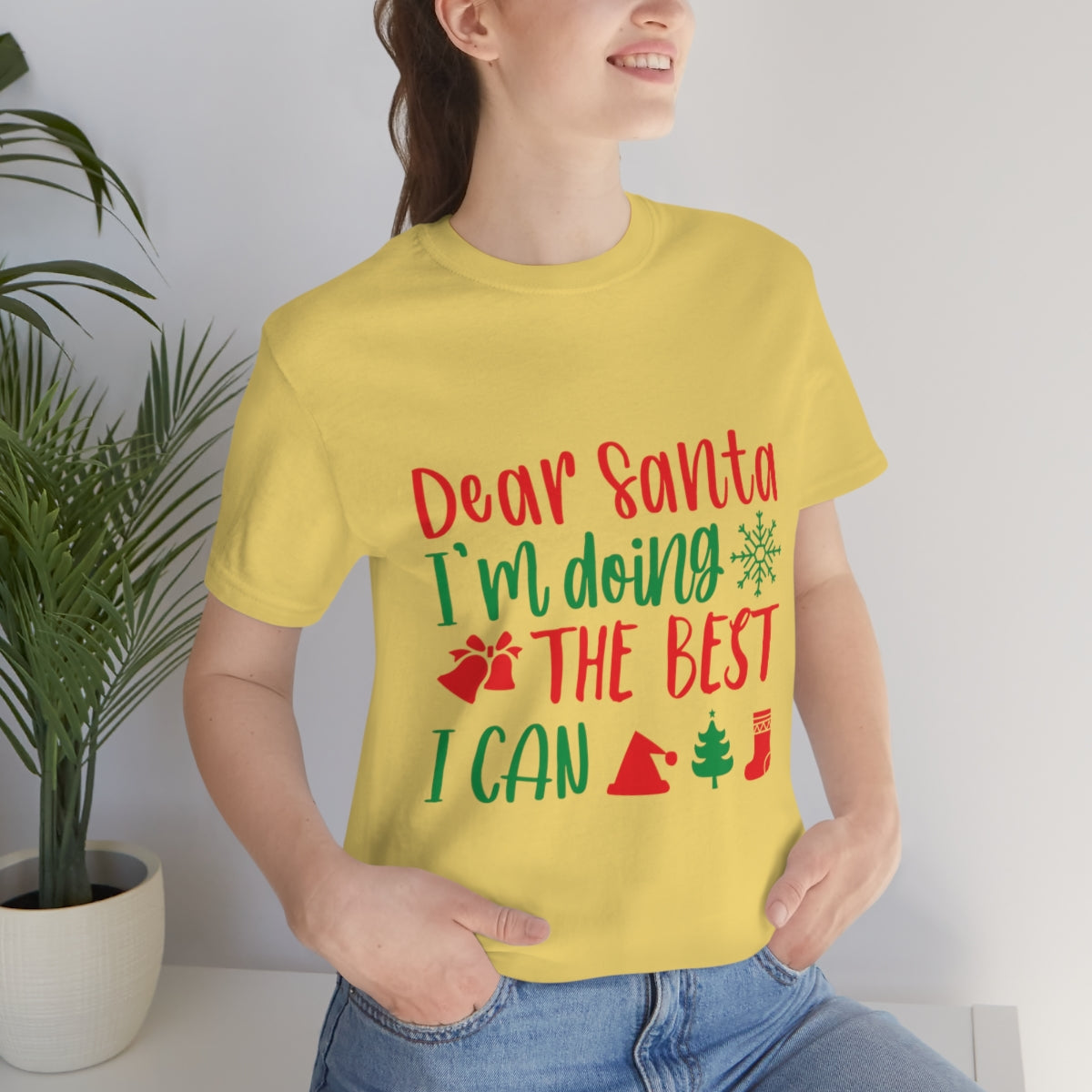 Dear Santa I'm Doing The Best I Can Christmas Wishes Unisex Jersey Short Sleeve T-Shirt Ichaku [Perfect Gifts Selection]