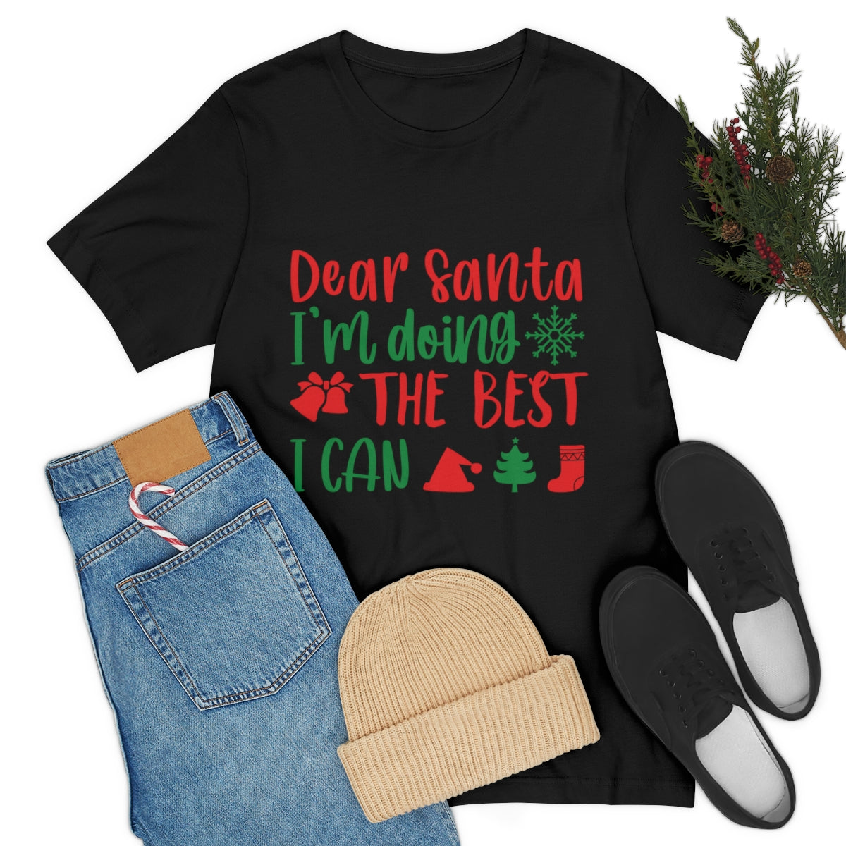 Dear Santa I'm Doing The Best I Can Christmas Wishes Unisex Jersey Short Sleeve T-Shirt Ichaku [Perfect Gifts Selection]