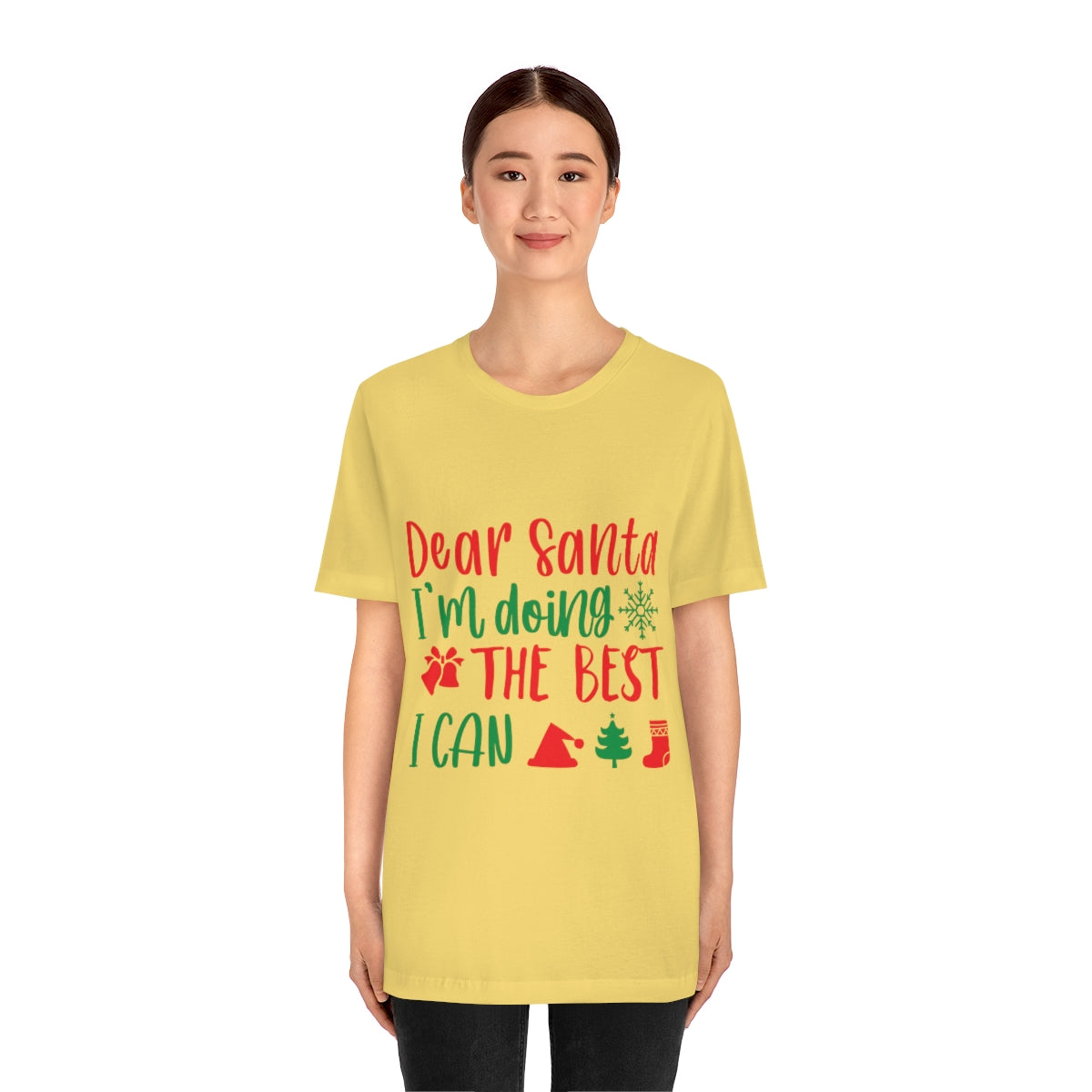 Dear Santa I'm Doing The Best I Can Christmas Wishes Unisex Jersey Short Sleeve T-Shirt Ichaku [Perfect Gifts Selection]