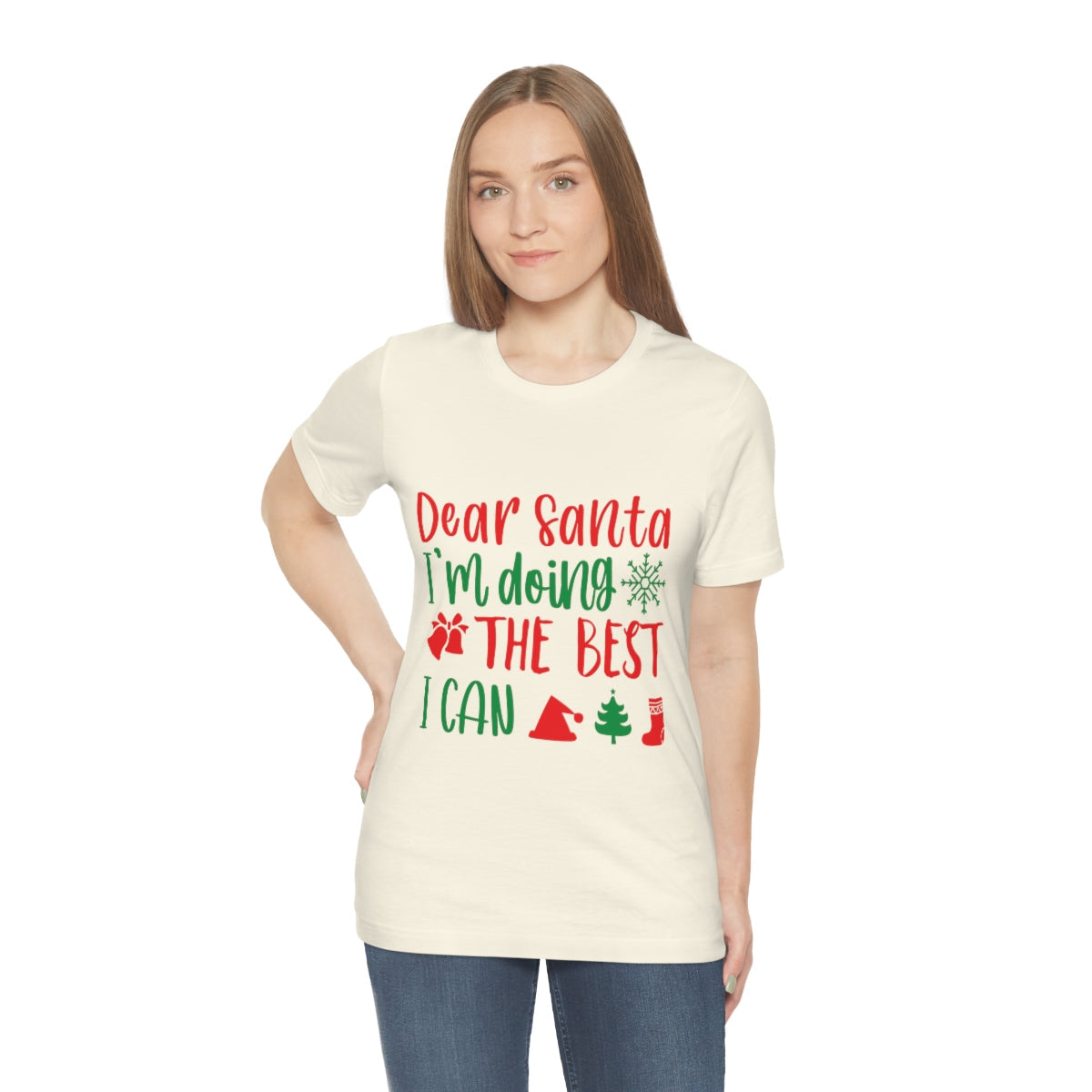 Dear Santa I'm Doing The Best I Can Christmas Wishes Unisex Jersey Short Sleeve T-Shirt Ichaku [Perfect Gifts Selection]