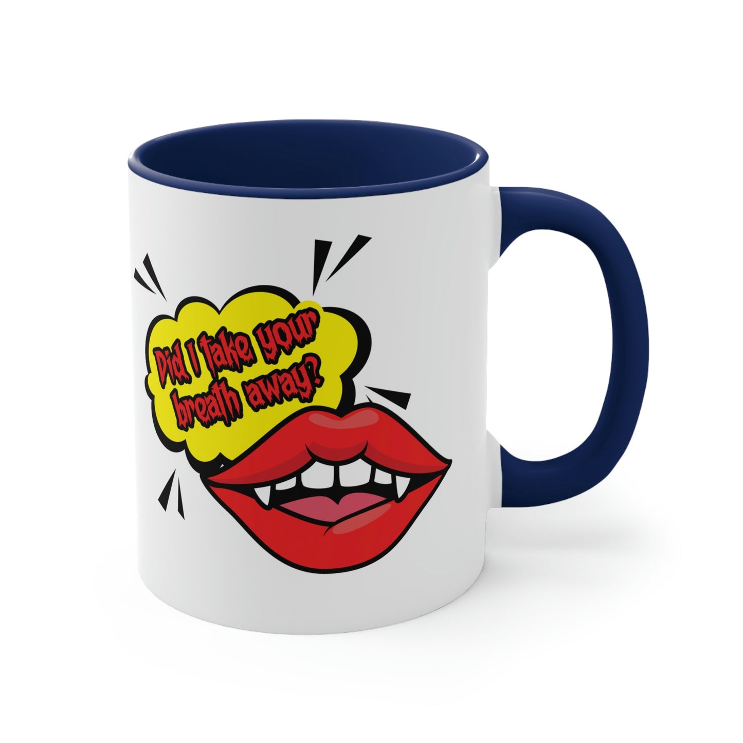 Did I Take Your Breath Away? Vampire TV Series Classic Accent Coffee Mug 11oz Ichaku [Perfect Gifts Selection]