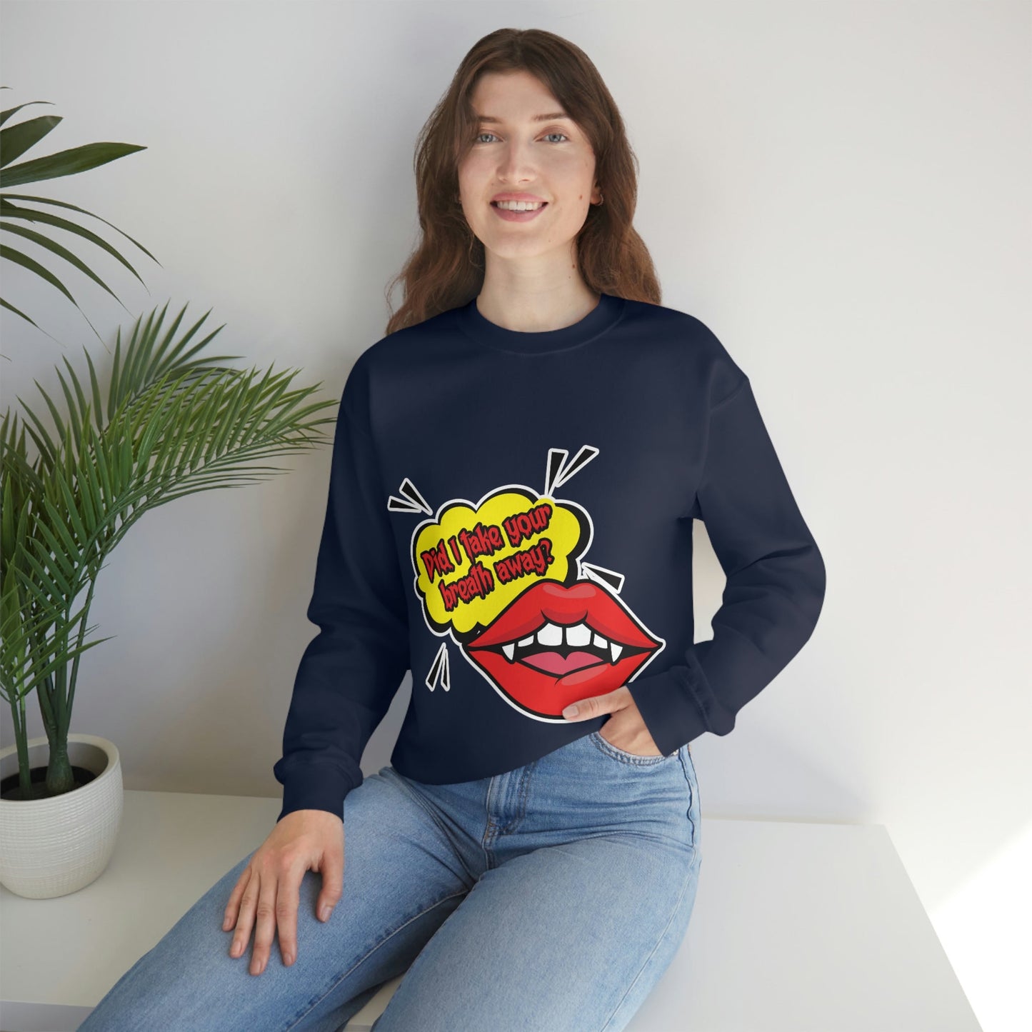 Did I Take Your Breath Away? Vampire TV Series Unisex Heavy Blend™ Crewneck Sweatshirt Ichaku [Perfect Gifts Selection]