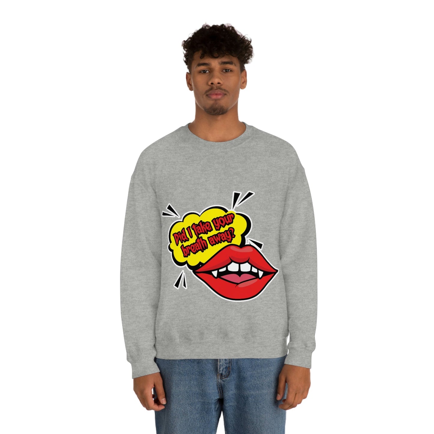 Did I Take Your Breath Away? Vampire TV Series Unisex Heavy Blend™ Crewneck Sweatshirt Ichaku [Perfect Gifts Selection]