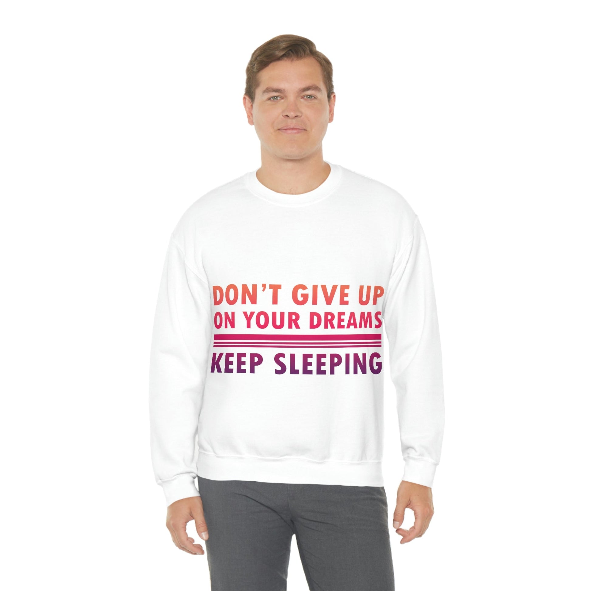 Do Not Give Up on Your Dreams Keep Sleeping Unisex Heavy Blend™ Crewneck Sweatshirt Ichaku [Perfect Gifts Selection]