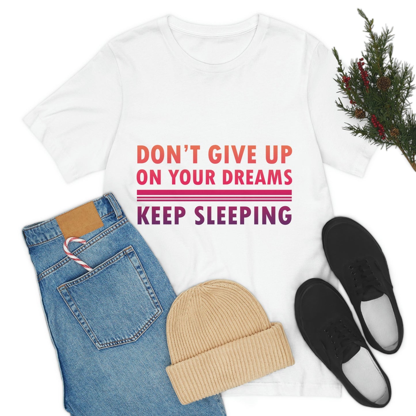 Do Not Give Up on Your Dreams Keep Sleeping Unisex Jersey Short Sleeve T-Shirt Ichaku [Perfect Gifts Selection]