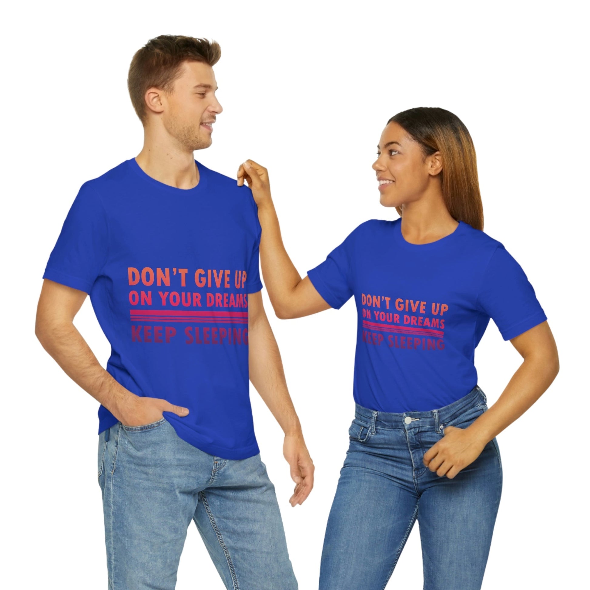 Do Not Give Up on Your Dreams Keep Sleeping Unisex Jersey Short Sleeve T-Shirt Ichaku [Perfect Gifts Selection]