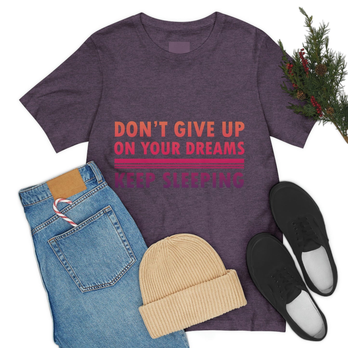 Do Not Give Up on Your Dreams Keep Sleeping Unisex Jersey Short Sleeve T-Shirt Ichaku [Perfect Gifts Selection]