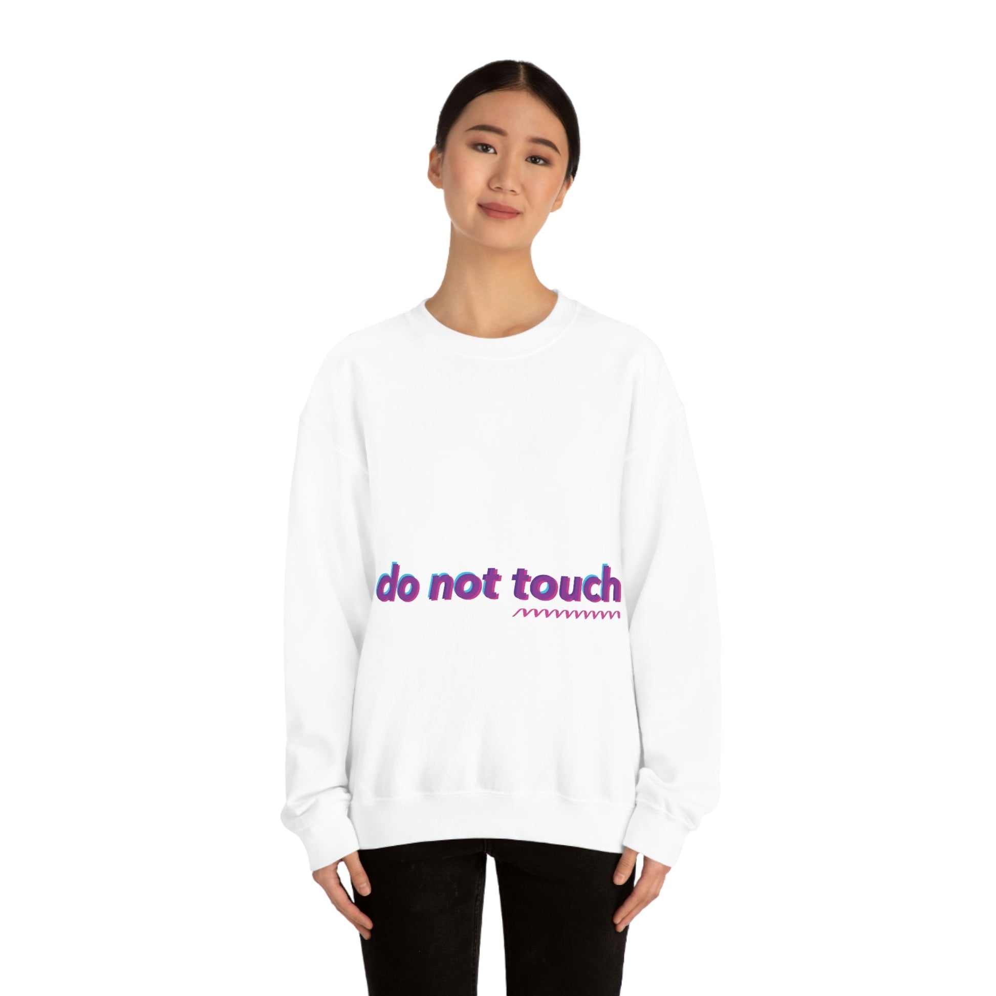 Do Not Touch Funny Humor Slogans Sayings Unisex Heavy Blend™ Crewneck Sweatshirt Ichaku [Perfect Gifts Selection]