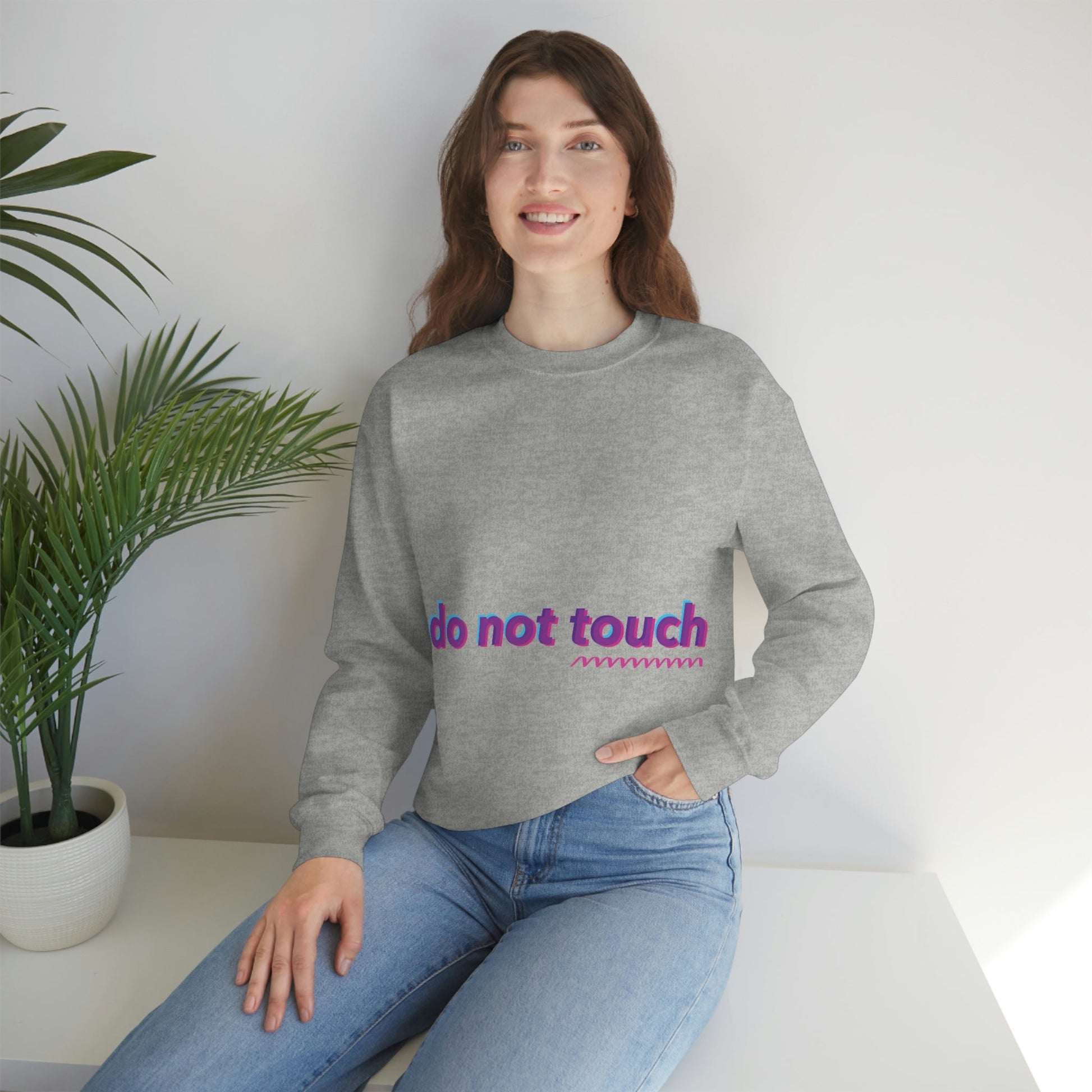 Do Not Touch Funny Humor Slogans Sayings Unisex Heavy Blend™ Crewneck Sweatshirt Ichaku [Perfect Gifts Selection]