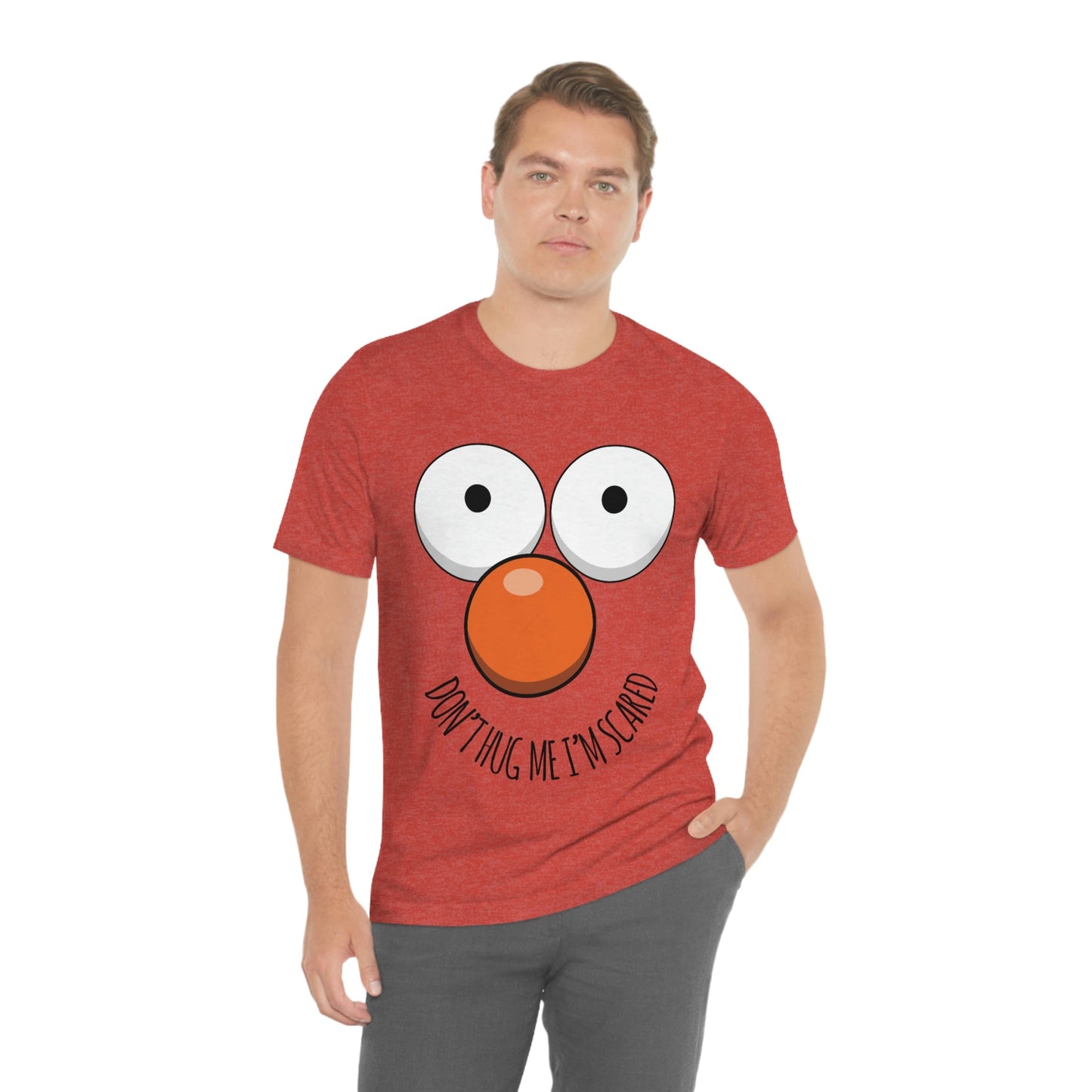 Don`t Hug Me I`M Scared  Unisex Jersey Short Sleeve T-Shirt Ichaku [Perfect Gifts Selection]