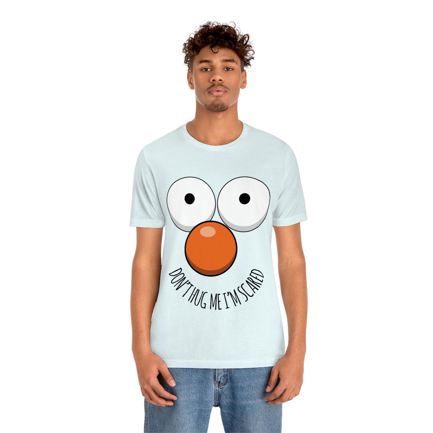 Don`t Hug Me I`M Scared  Unisex Jersey Short Sleeve T-Shirt Ichaku [Perfect Gifts Selection]