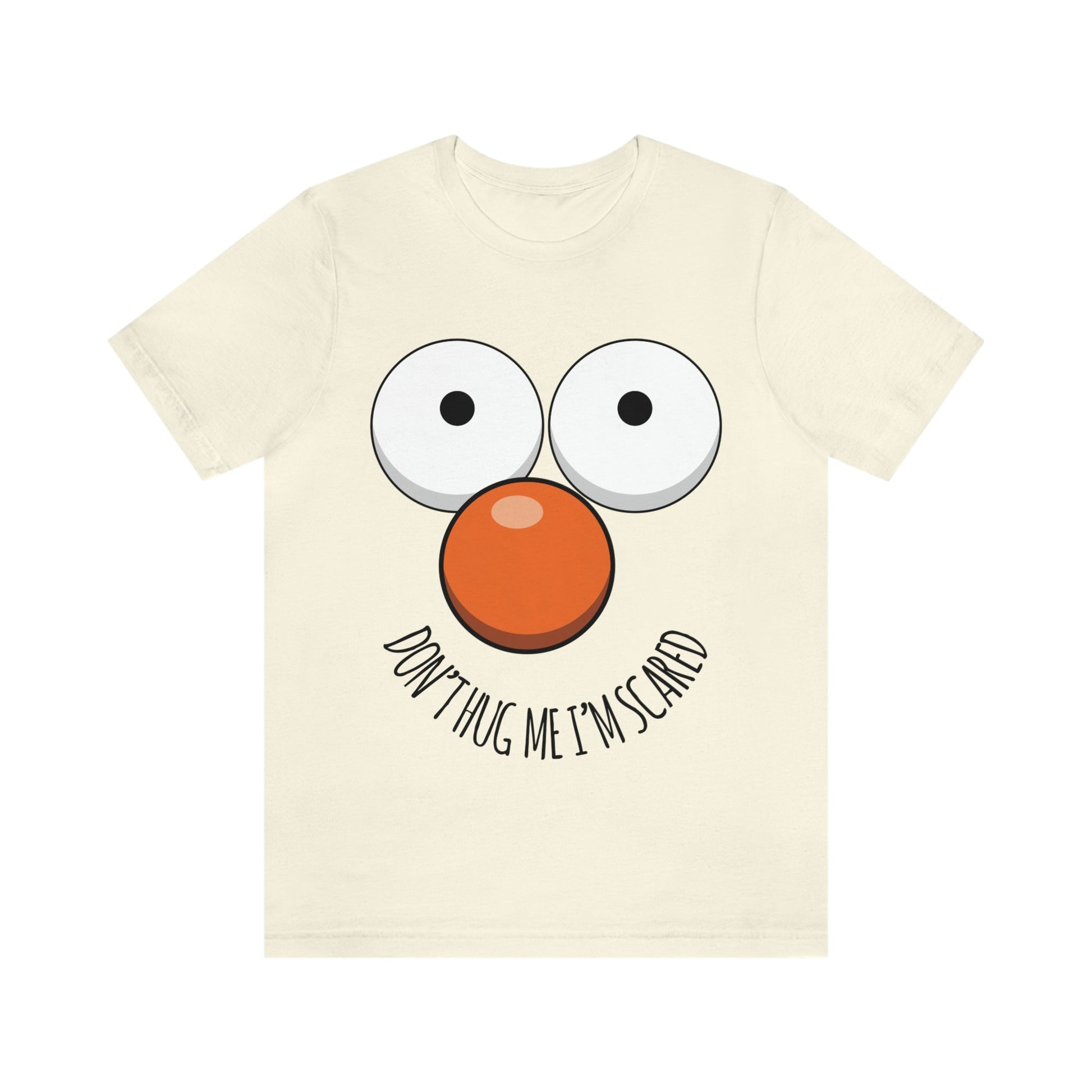 Don`t Hug Me I`M Scared  Unisex Jersey Short Sleeve T-Shirt Ichaku [Perfect Gifts Selection]