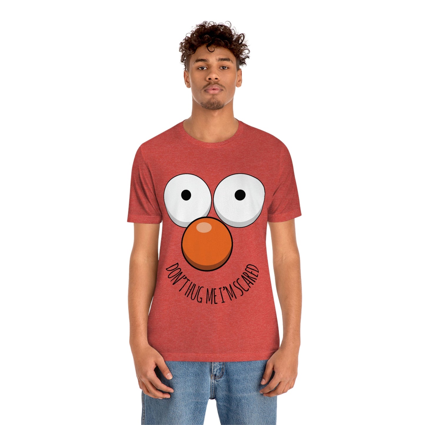 Don`t Hug Me I`M Scared  Unisex Jersey Short Sleeve T-Shirt Ichaku [Perfect Gifts Selection]