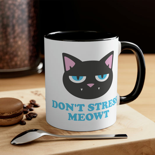 Don't Stress Meowt Funny Cat Meme Quotes Classic Accent Coffee Mug 11oz Ichaku [Perfect Gifts Selection]