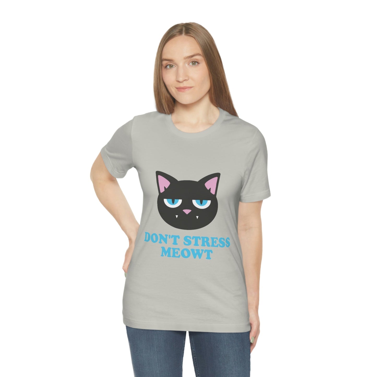 Don't Stress Meowt Funny Cat Meme Quotes Unisex Jersey Short Sleeve T-Shirt Ichaku [Perfect Gifts Selection]