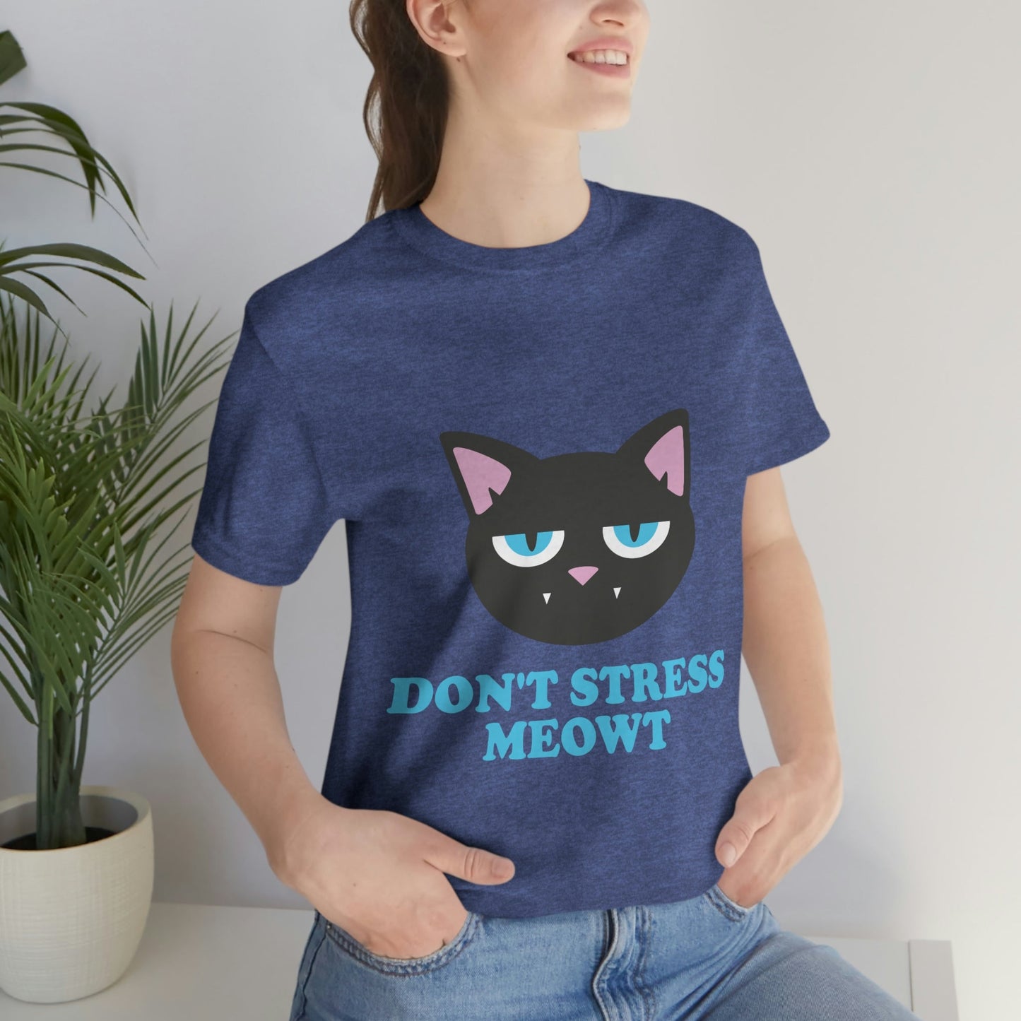 Don't Stress Meowt Funny Cat Meme Quotes Unisex Jersey Short Sleeve T-Shirt Ichaku [Perfect Gifts Selection]