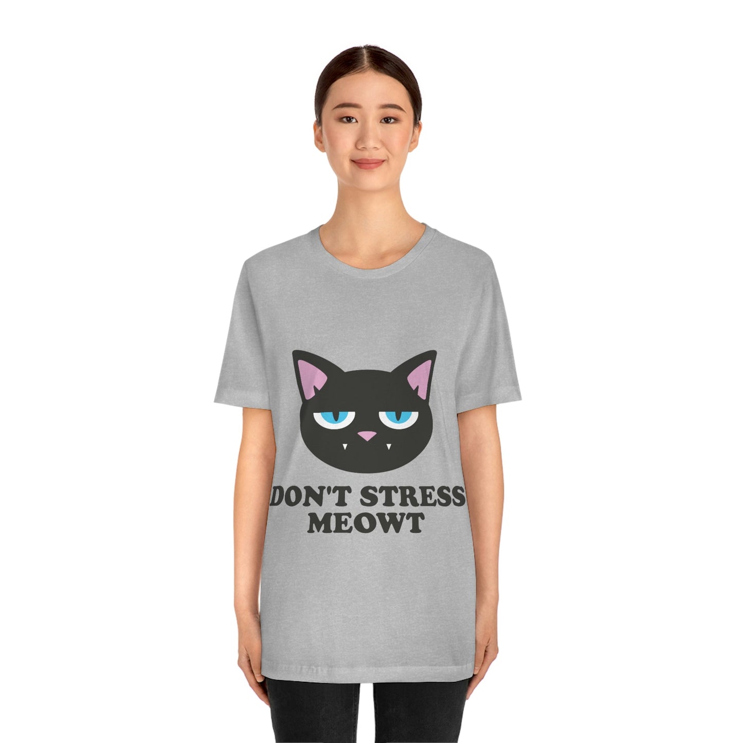 Don't Stress Meowt Funny Cat Meme Quotes Unisex Jersey Short Sleeve T-Shirt Ichaku [Perfect Gifts Selection]