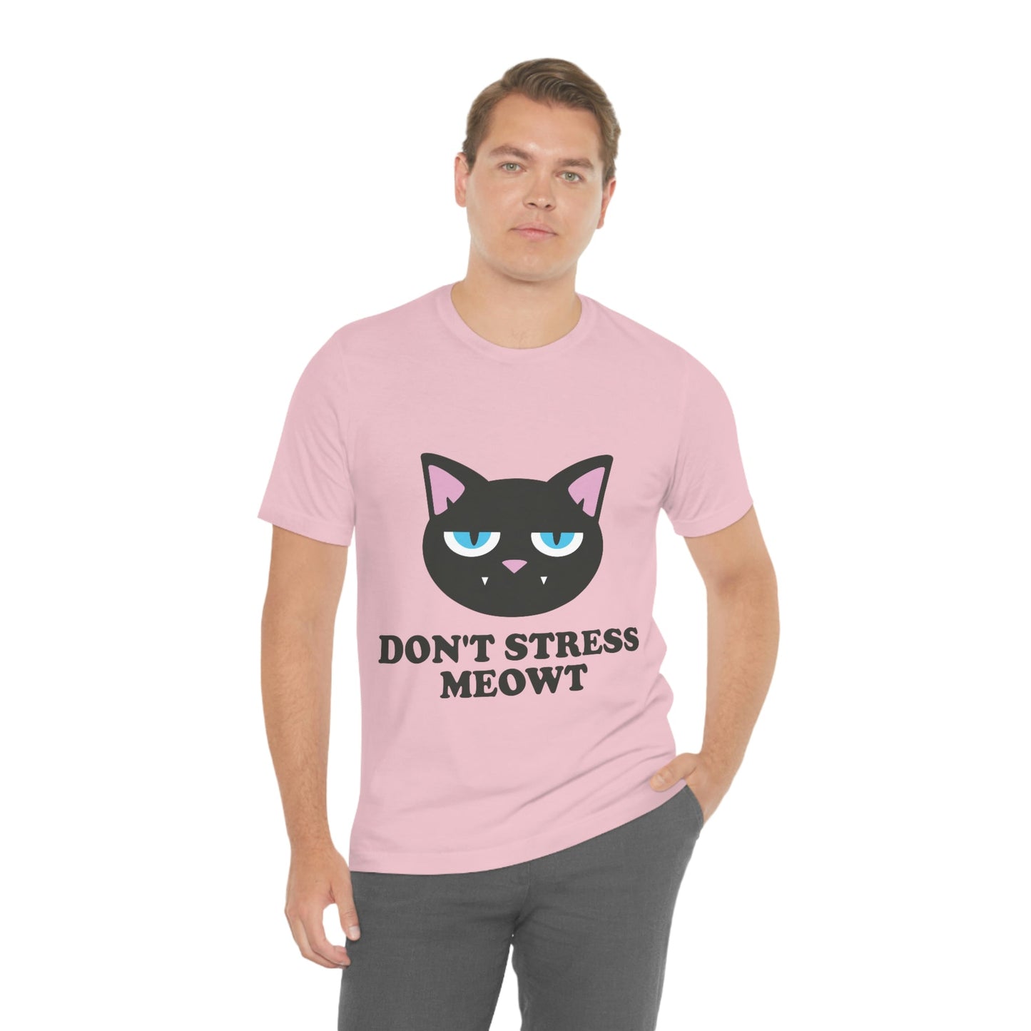 Don't Stress Meowt Funny Cat Meme Quotes Unisex Jersey Short Sleeve T-Shirt Ichaku [Perfect Gifts Selection]