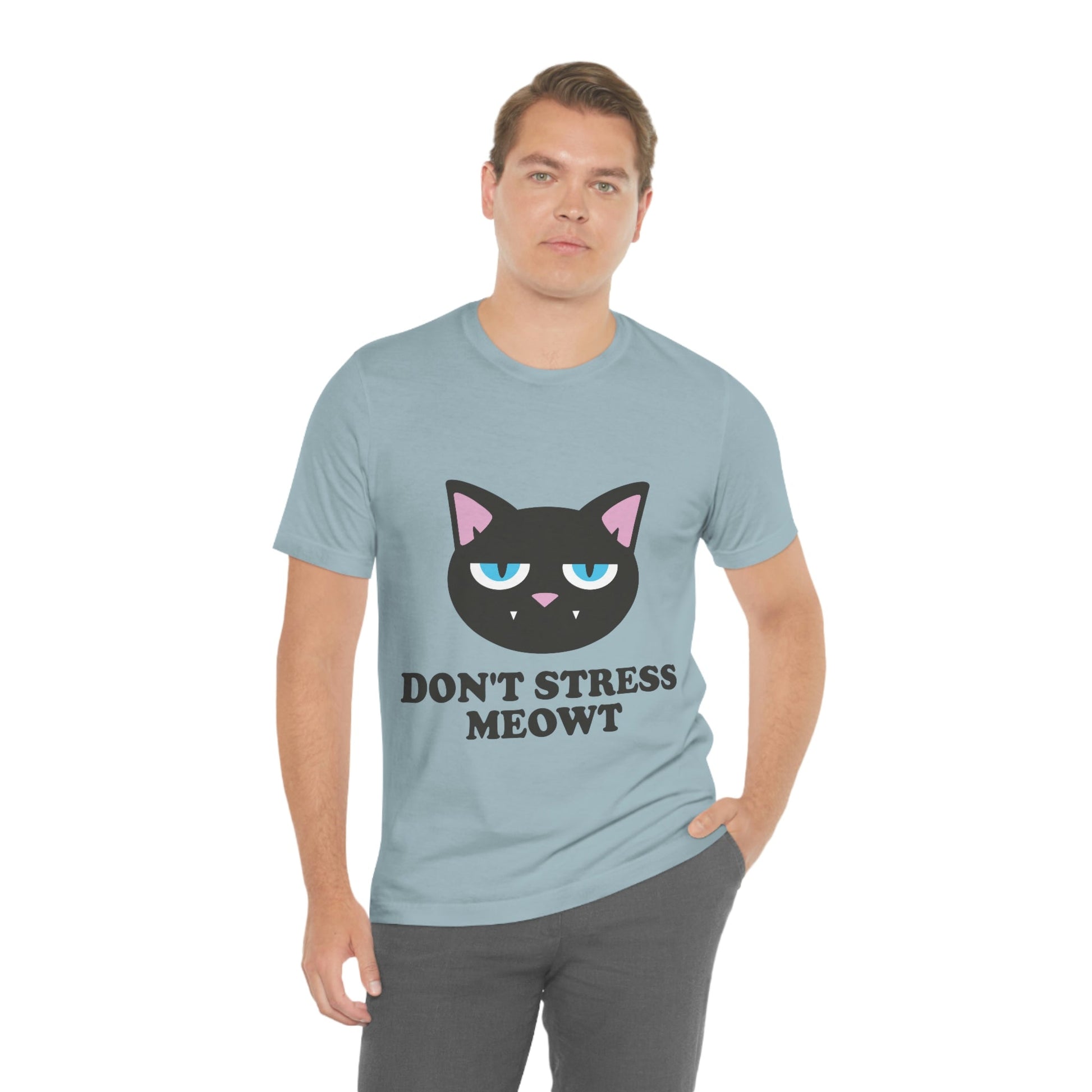 Don't Stress Meowt Funny Cat Meme Quotes Unisex Jersey Short Sleeve T-Shirt Ichaku [Perfect Gifts Selection]