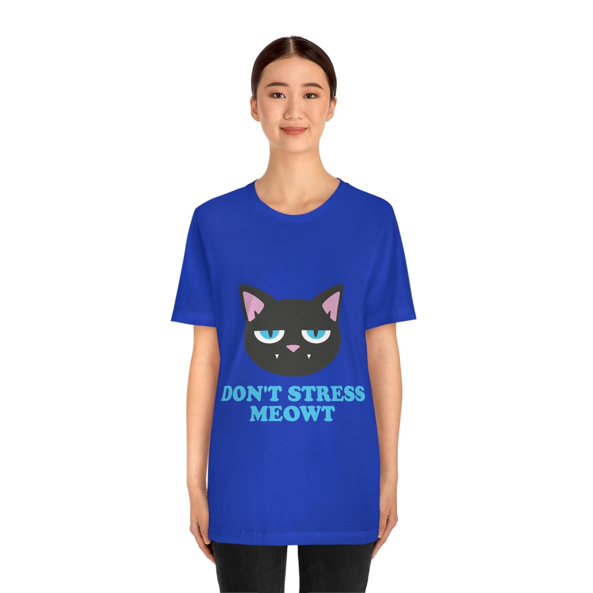 Don't Stress Meowt Funny Cat Meme Quotes Unisex Jersey Short Sleeve T-Shirt Ichaku [Perfect Gifts Selection]