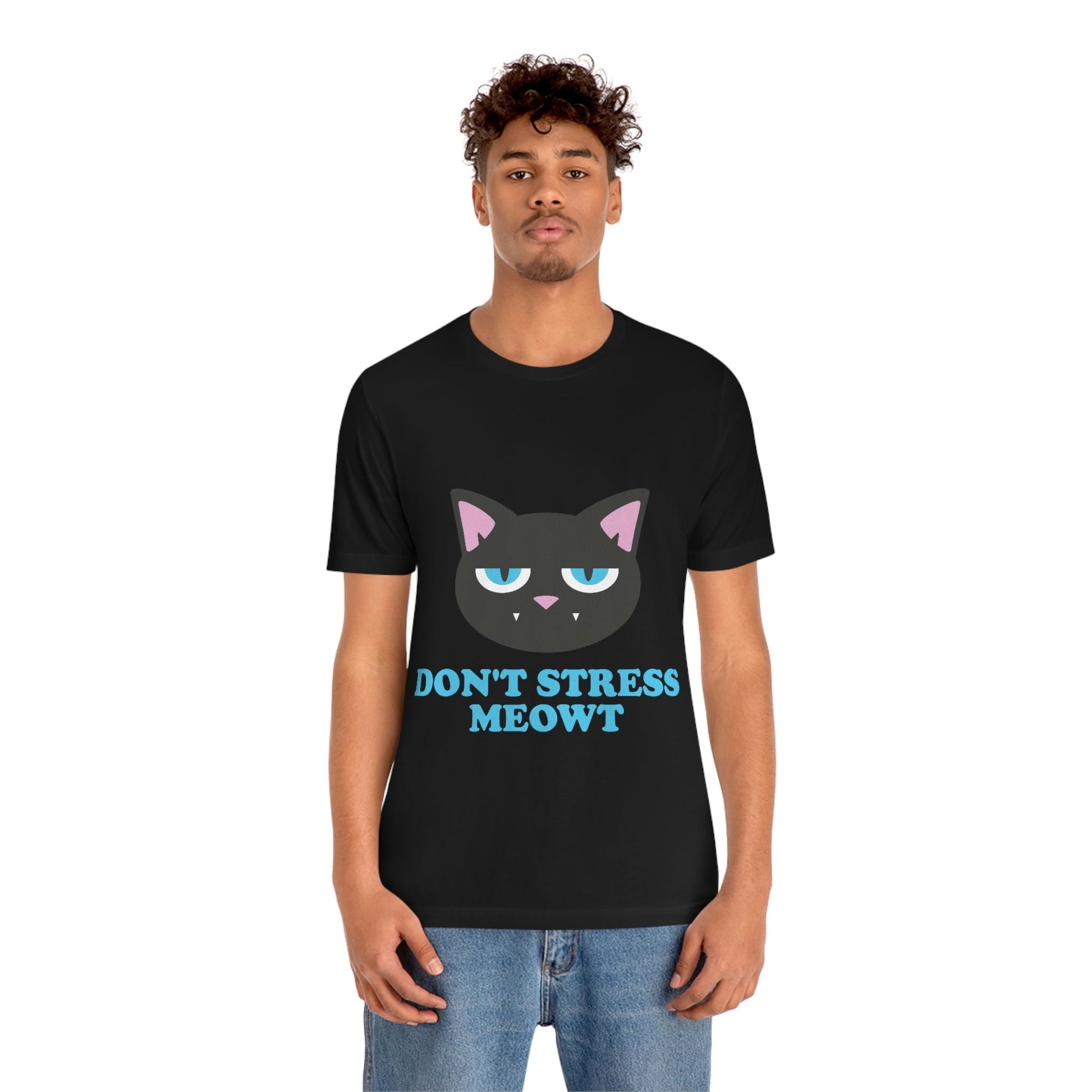 Don't Stress Meowt Funny Cat Meme Quotes Unisex Jersey Short Sleeve T-Shirt Ichaku [Perfect Gifts Selection]