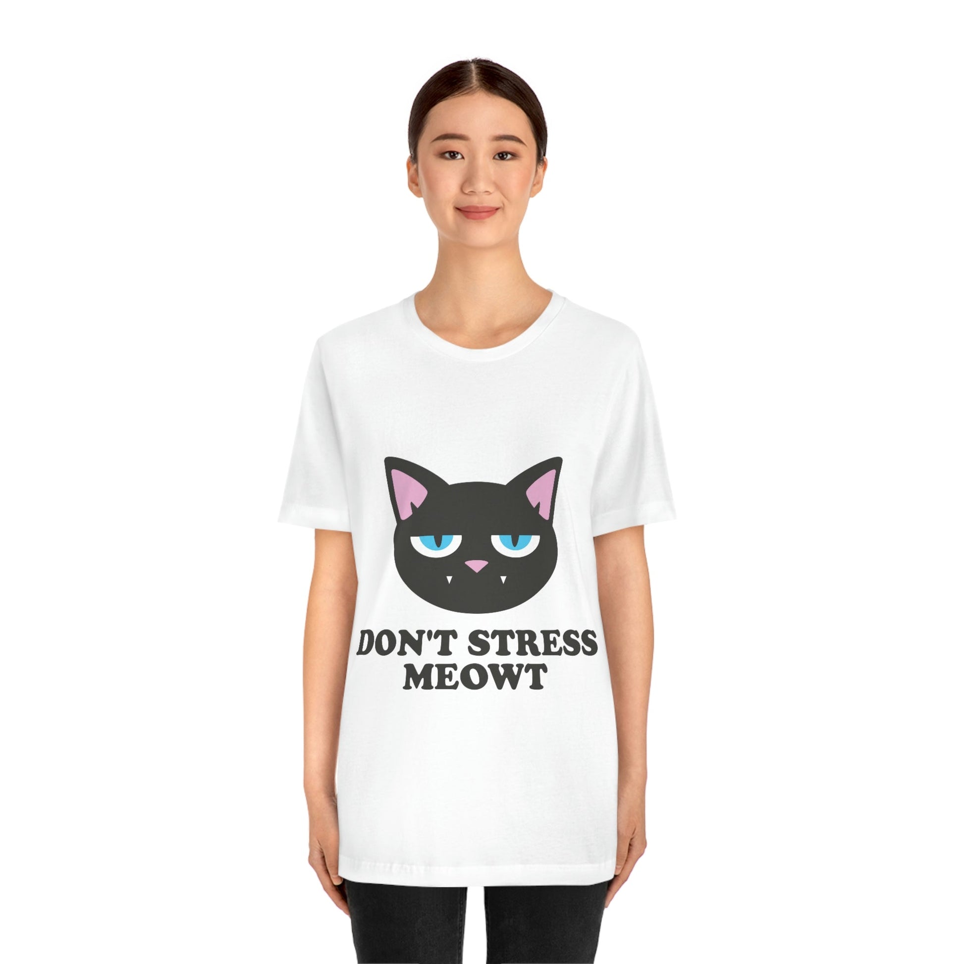 Don't Stress Meowt Funny Cat Meme Quotes Unisex Jersey Short Sleeve T-Shirt Ichaku [Perfect Gifts Selection]