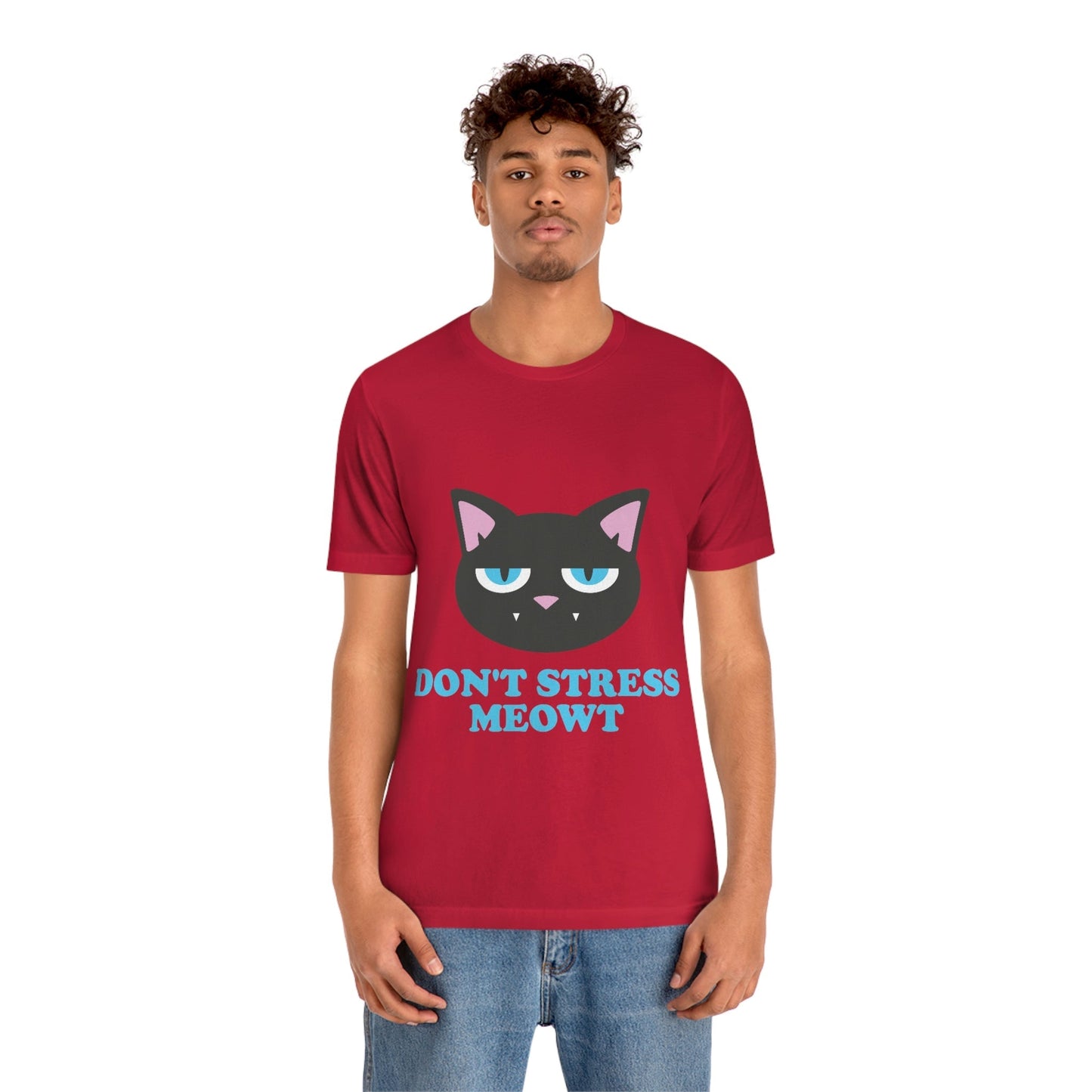 Don't Stress Meowt Funny Cat Meme Quotes Unisex Jersey Short Sleeve T-Shirt Ichaku [Perfect Gifts Selection]